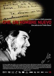 Cartel del documental "Che,un hombre nuevo" de Tristán Bauer